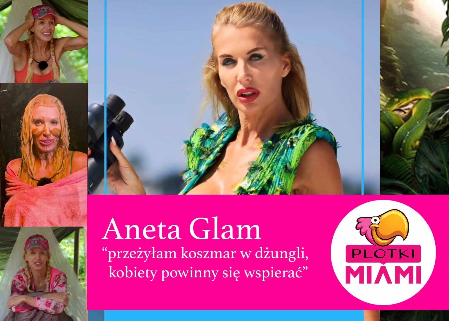 Aneta Glam przeżyła koszmar w dżungli „kobiety powinny się wspierać” Aneta Glam - 1 Królowa Przetrwania