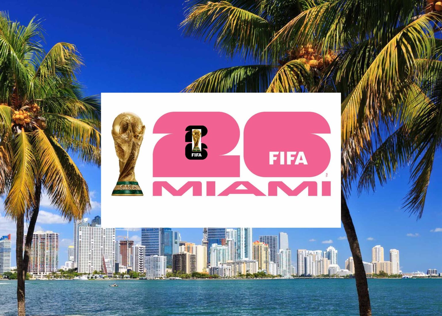 FIFA 2026 Miami